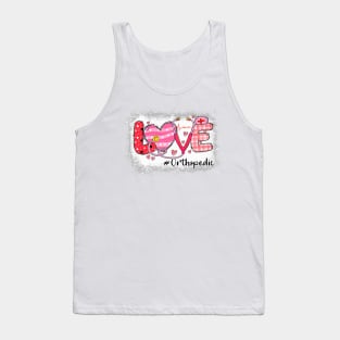 Love Orthopedic Nurse Life Nursing Heart Valentine Day Tee Tank Top